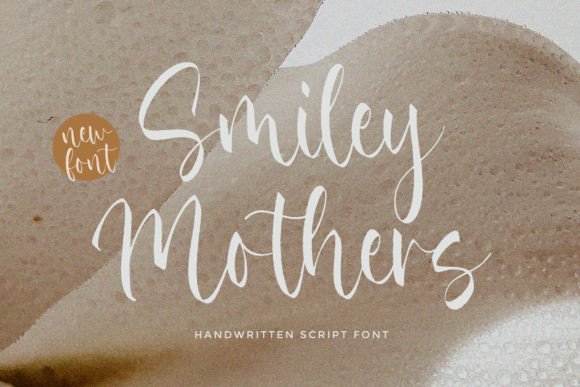 Smiley Mothers: A Handwritten Font for Digital Elegance