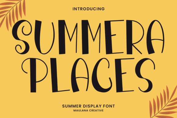 Summera Places: A Display Font That Creates Instant Atmosphere