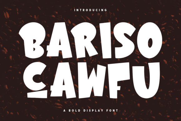 The Bariso Cawfu Font: A Bold Upgrade for Small Business Branding