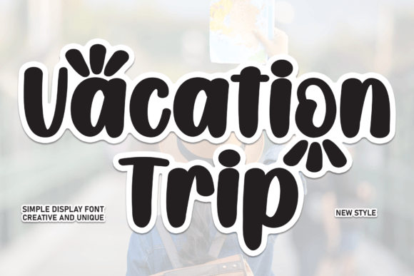 Vacation Trip Font: Crafting Campaigns with Friendly Typography